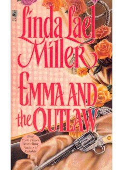 MILLER. LINDA LAEL - Emma and the Outlaw MILLER. LINDA LAEL - Emma and the Outlaw, null 1991 antikvár könyv