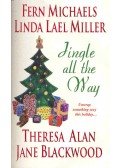 MICHAELS, FERN - MILLER, LINDA LAEL - ALAN, THERESA - BLACKWOOD, JANE - Jingle all the Way
