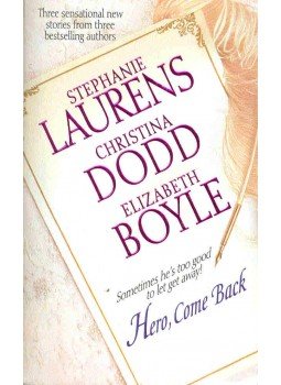 LAURENS, STEPHANIE - DODD, CHRISTINA - BOYLE, ELIZABETH - Hero, Come Back LAURENS, STEPHANIE - DODD, CHRISTINA - BOYLE, ELIZABETH - Hero, Come Back, null 2005 antikvár könyv