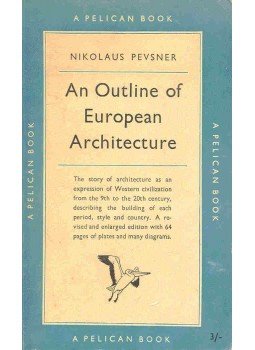 Pevsner, Nikolaus - An Outline of European Architecture Pevsner, Nikolaus - An Outline of European Architecture, null 1951 antikvár könyv