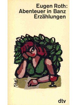 ROTH, EUGEN - Abenteuer in Banz ROTH, EUGEN - Abenteuer in Banz, null 1965 antikvár könyv