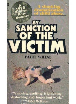WHEAT, PATTE - By Sanction of the Victim WHEAT, PATTE - By Sanction of the Victim, null 1976 antikvár könyv