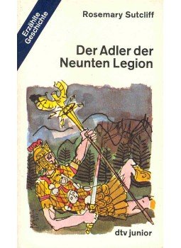 Sutcliff, Rosemary - Der Adler der Neunten Legion Sutcliff, Rosemary - Der Adler der Neunten Legion, null 1987 antikvár könyv