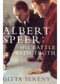 Sereny, Gitta - Albert Speer - His Battle With Truth