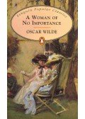 Oscar Wilde - A Woman of No Importance