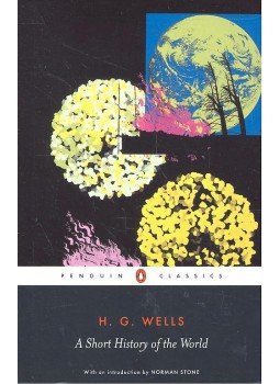 H.G. Wells - A Short History of the World H.G. Wells - A Short History of the World, null 2008 antikvár könyv