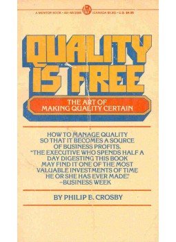 CROSBY, PHILIP - Quality is Free - The Art of Making Quality Certain, null 1980 antikvár könyv