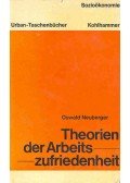 NEUBERGER, OSWALD - Theorien des Arbeits zufriedenheit