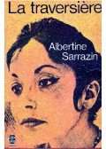 SARRAZIN, ALBERTINE - La traversiere