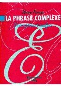 Veres Ferenc - La phrase complexe - description et analyse