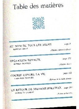 GRAY MARTIN, GODDEN RUMER,  HAWLEY CAMERON, GILMAN DOROTHY - Au nom de tous les miens - Opération Sippack - Course contre la vie - Le retour de Mme Pollifax, null 1972 antikvár könyv