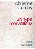 Arnothy,Christine - Un type merveilleux