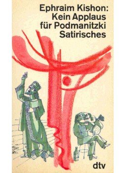 Ephraim Kishon - Kein Applaus für Podmanitzki Ephraim Kishon - Kein Applaus für Podmanitzki, null 1975 antikvár könyv