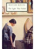 Rudyard Kipling - The Light That Failed