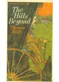 Wolfe, Thomas - The Hills Beyond