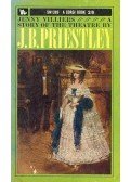 Priestley, J. B. - Jenny Viliers - A Story of the Theatre