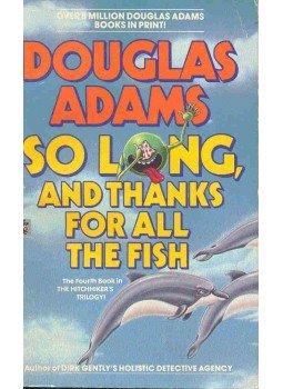 Douglas Adams - So Long, and Thanks for All the Fish Douglas Adams - So Long, and Thanks for All the Fish, null 1985 antikvár könyv