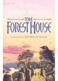 Marion Zimmer Bradley - The Forest House
