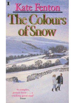 FENTON, KATE - The Colours of Snow, null 1990 antikvár könyv