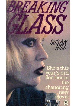 Hill, Susan - Breaking Glass Hill, Susan - Breaking Glass, null 1980 antikvár könyv