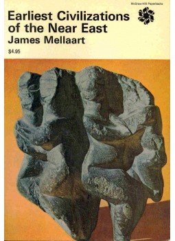 MELLAART, JAMES - Earliest Civilizations of the Near East MELLAART, JAMES - Earliest Civilizations of the Near East, null 1965 antikvár könyv