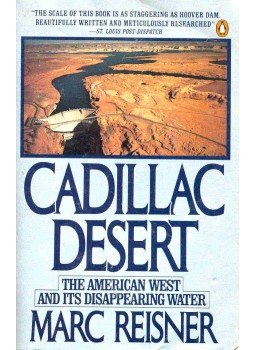 REISNER, MARC - Cadillac Desert - The American West and its Disappearing Water REISNER, MARC - Cadillac Desert - The American West and its Disappearing Water, null 1986 antikvár könyv