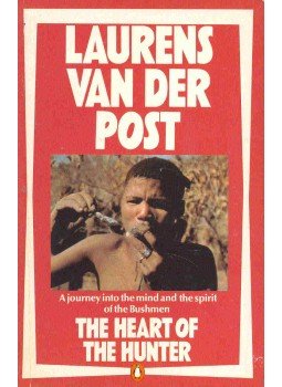 Post, Laurens van der - The Heart of the Hunter Post, Laurens van der - The Heart of the Hunter, null 1988 antikvár könyv