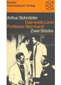 Arthur Schnitzler - Das weite Land -Professor Bernhardi