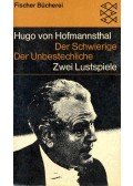 Hofmannsthal, Hugo von - Der Schwierige / Der Unbestechliche