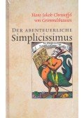 Johann Jakob Christoffel von Grimmelhausen - Der abenteuerliche Simplicissimus