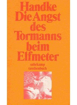 Handke, Peter - Die Angst des Tormanns beim Elfmeter, null 1973 antikvár könyv