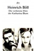 Heinrich Böll - Die verlorene Ehre der Katharina Blum