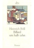 Heinrich Böll - Billard um halb zehn