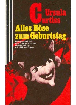 Curtiss, Ursula - Alles Böse zum Geburtstag, null 1985 antikvár könyv