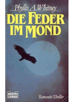WHITNEY, PHYLLIS A. - Die Feder im Mond WHITNEY, PHYLLIS A. - Die Feder im Mond, null 1990 antikvár könyv