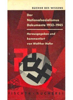 HOFER, WALTER (editor) - Der Nationalsozialismus Dokumente 1933-1945 HOFER, WALTER (editor) - Der Nationalsozialismus Dokumente 1933-1945, Frankfurt am Main 1962 antikvár könyv