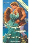 Paul, Susan Spencer - Un magico viaggo