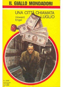 ENGEL, HOWARD - Una citta chiamata Luiglio ENGEL, HOWARD - Una citta chiamata Luiglio, null 1989 antikvár könyv
