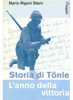 STERN, MARIO RIGONI - Storia di Tönle - L'anno della vittoria, null 2003 antikvár könyv