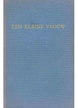 BURGESS, ALAN - Een kleine vrouw, null 1957 antikvár könyv