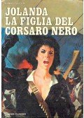 Emilio Salgari - Jolanda la figlia del corsaro nero
