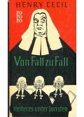 CECIL, HENRY - Von Fall zu Fall