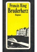 KING, FRANCIS - Bruderherz