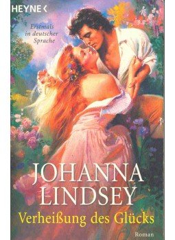 Johanna Lindsey - Verheissung des Glücks Johanna Lindsey - Verheissung des Glücks, null 2004 antikvár könyv