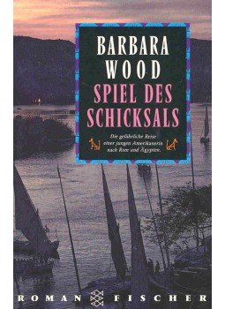 Barbara Wood - Spiel des Schicksals Barbara Wood - Spiel des Schicksals, null 1996 antikvár könyv