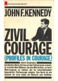 KENNEDY, JOHN F. - Zivilcourage