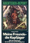 KIRNER, GEORG - Meine Freunde - Die Kopfjäger