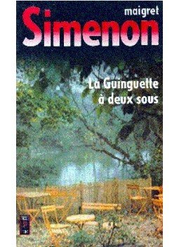 Georges Simenon - La guinguette a deux sous Georges Simenon - La guinguette a deux sous, null 1977 antikvár könyv