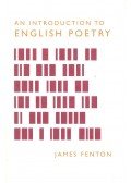 FENTON, JAMES - An Introduction to English Poetry