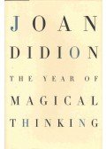 Didion, Joan - The Year of Magical Thinking